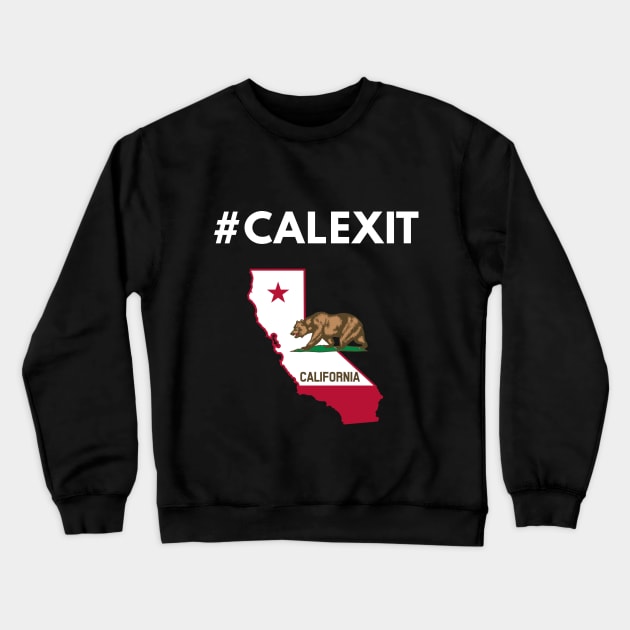 #Calexit - California Republic Exit Crewneck Sweatshirt by coffeeandwinedesigns